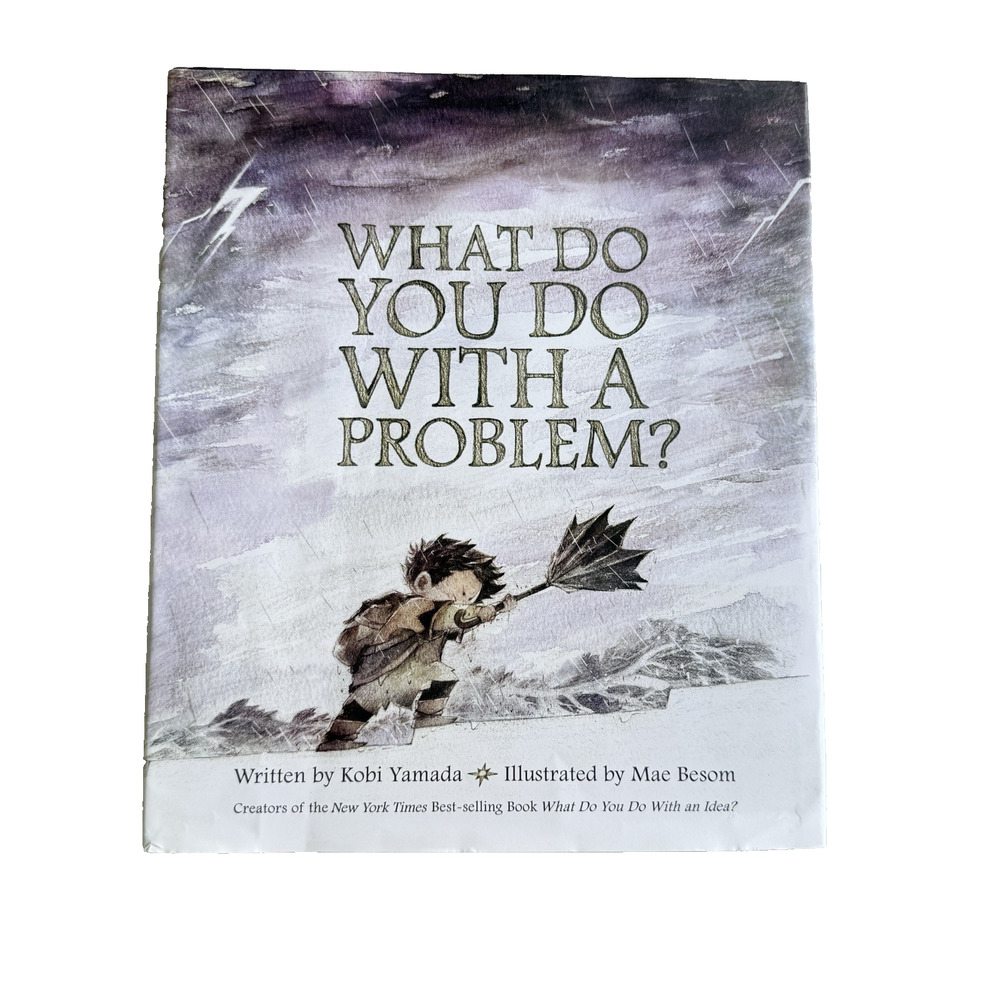 What Do You Do with a Problem? Kobi Yamada Hardcover 2016